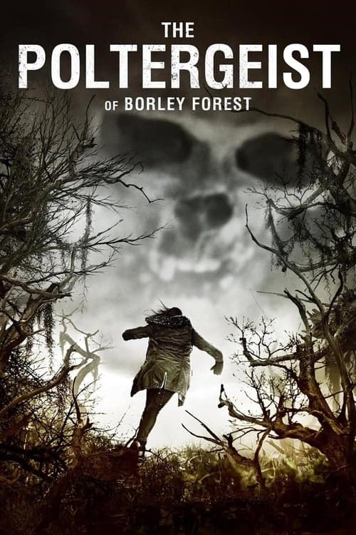 The Poltergeist of Borley Forestのポスター
