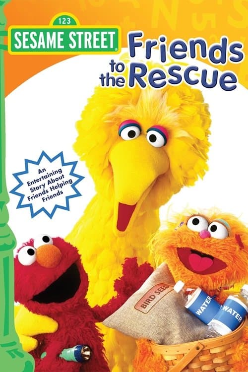 Sesame Street: Friends to the Rescueのポスター