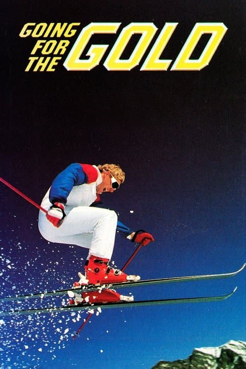 Going for the Gold: The Bill Johnson Storyのポスター
