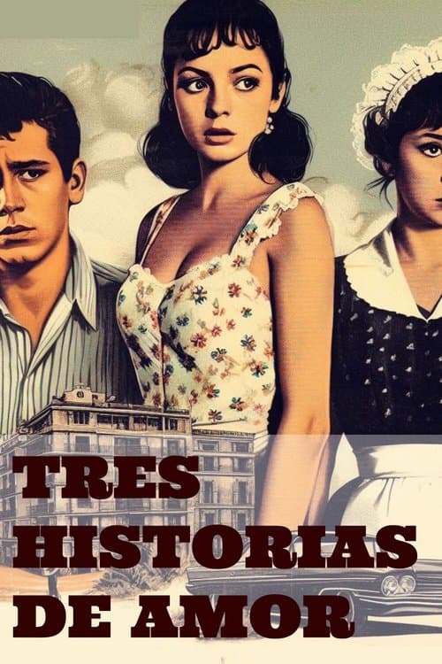 Tres historias de amorのポスター