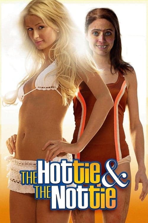 The Hottie & The Nottieのポスター