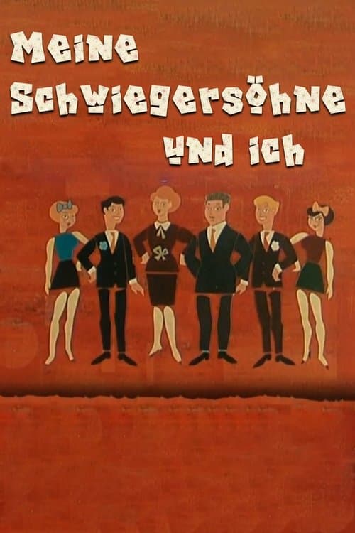Meine Schwiegersöhne und ichのポスター
