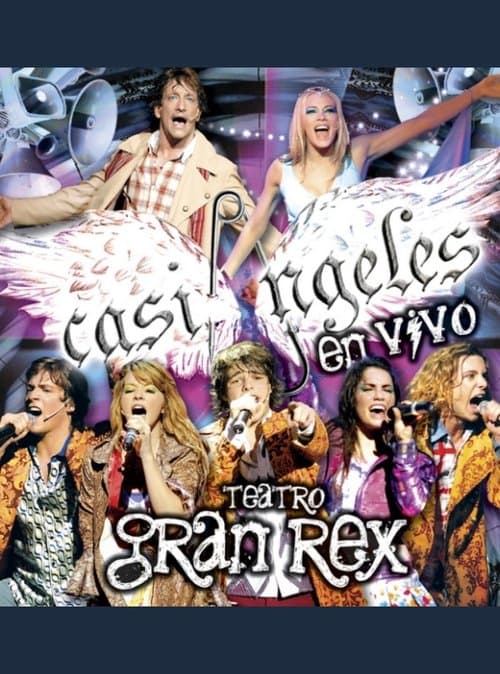 Casi Ángeles en Vivo Desde el Teatro Gran Rexのポスター
