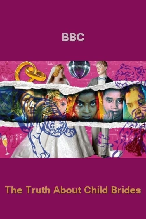 The Truth About Child Bridesのポスター