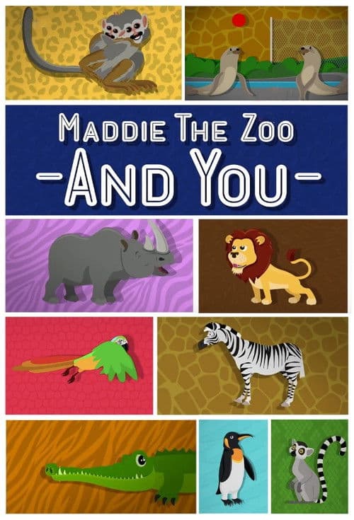 Maddie, the Zoo and Youのポスター