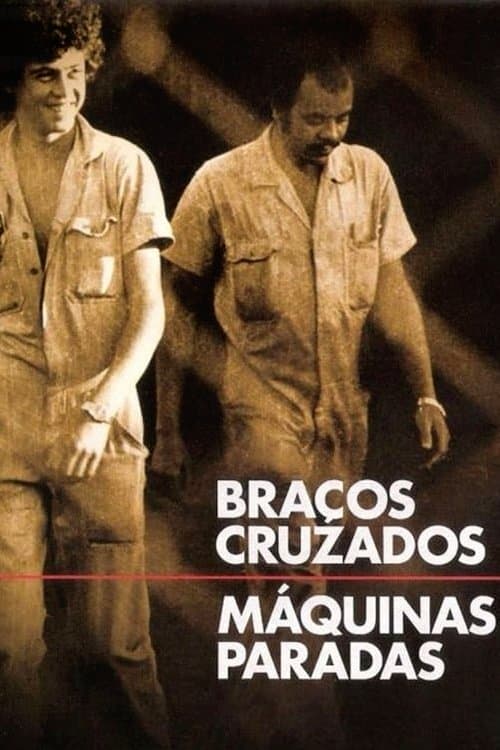Braços Cruzados, Máquinas Paradasのポスター