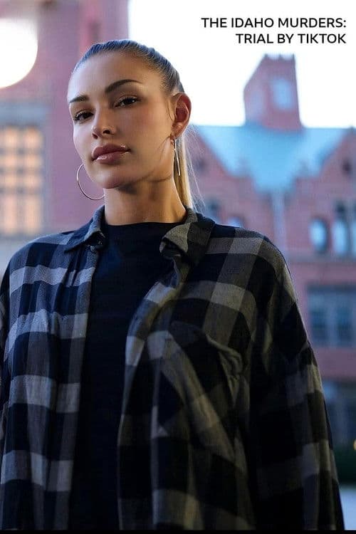 The Idaho Murders: Trial by TikTokのポスター