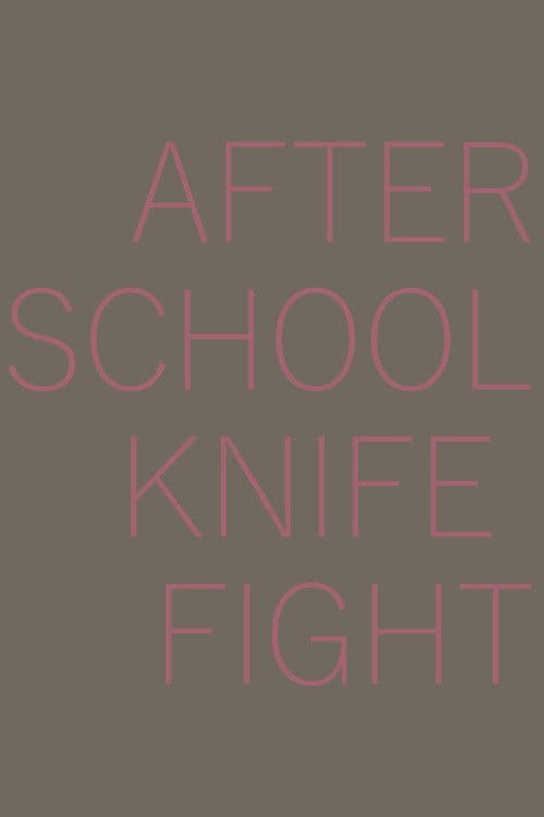 After School Knife Fightのポスター