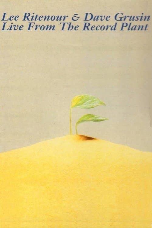 Lee Ritenour & Dave Grusin - Live From The Record Plantのポスター