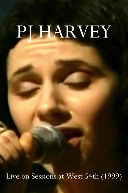 PJ Harvey: Sessions at West 54thのポスター