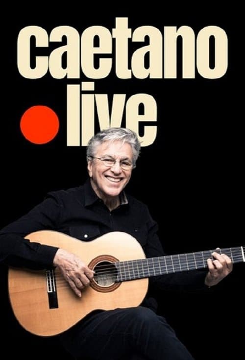 Caetano Veloso - Liveのポスター