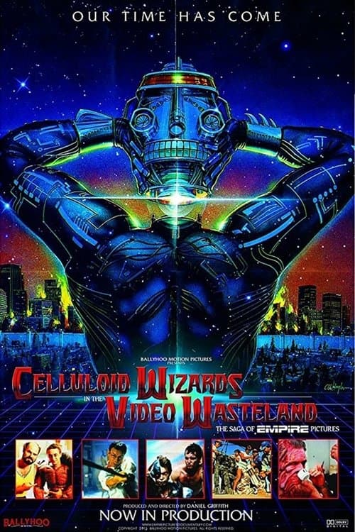 Celluloid Wizards in the Video Wasteland: The Saga of Empire Picturesのポスター