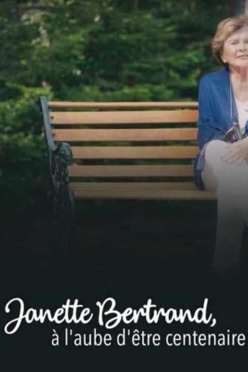 Janette Bertrand : à l'aube d'être centenaireのポスター