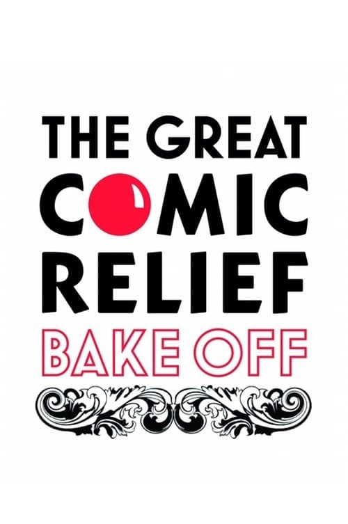 The Great Comic Relief Bake Offのポスター