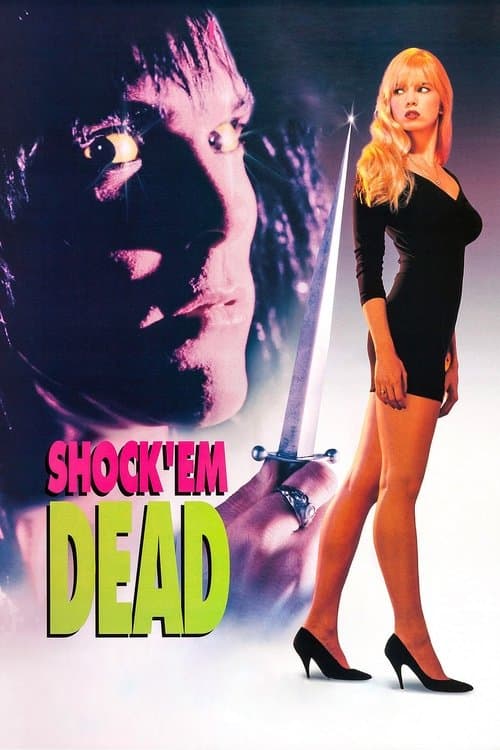 Shock 'Em Deadのポスター
