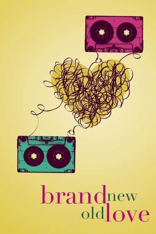 Brand New Old Loveのポスター