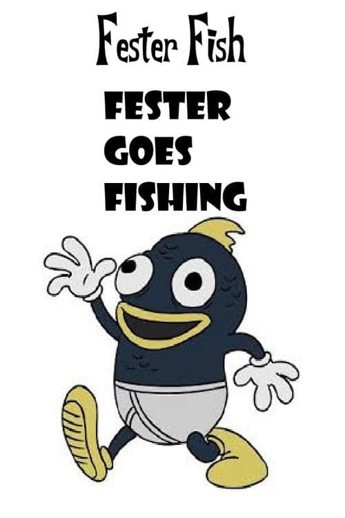 Fester Goes Fishingのポスター