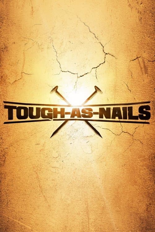 Tough as Nailsのポスター