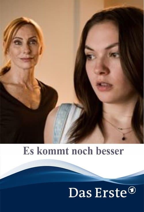 Es kommt noch besserのポスター
