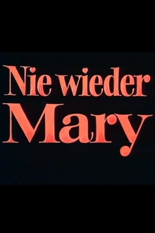 Nie wieder Maryのポスター