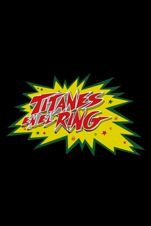 Titanes en el ringのポスター