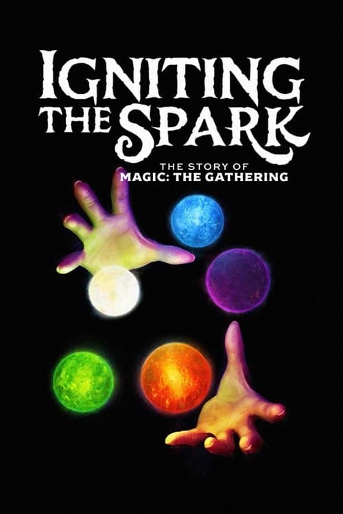 Igniting the Spark – The Story of Magic: The Gatheringのポスター