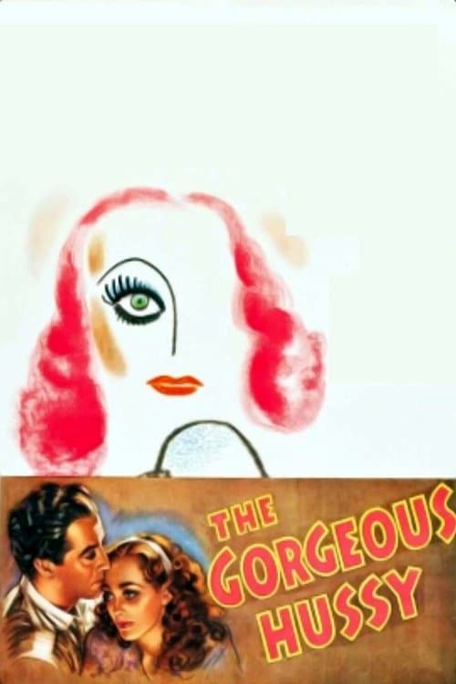 The Gorgeous Hussyのポスター