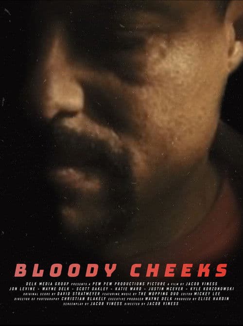 Bloody Cheeksのポスター