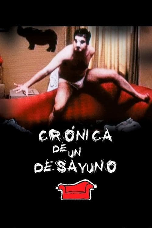 Crónica de un Desayunoのポスター