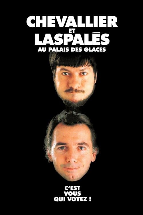 Chevallier et Laspalès - C'est vous qui voyezのポスター