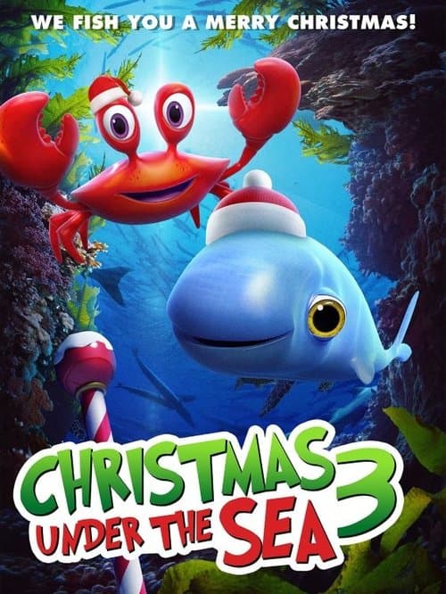 Christmas Under The Sea 3のポスター