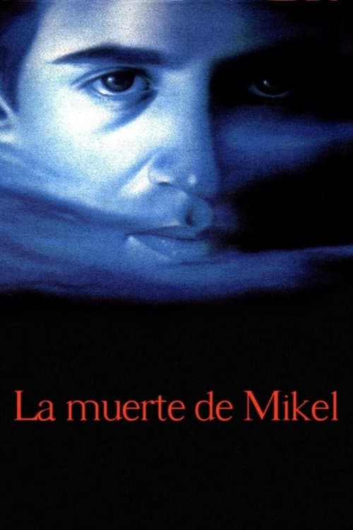 La muerte de Mikelのポスター