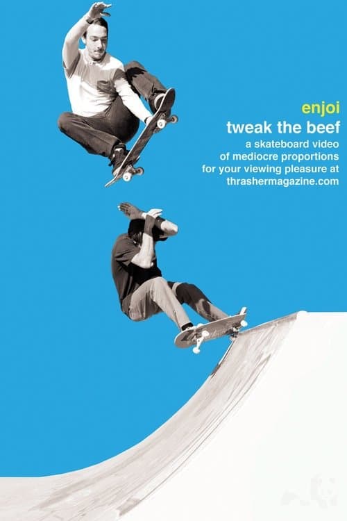 Enjoi - Tweak the Beefのポスター