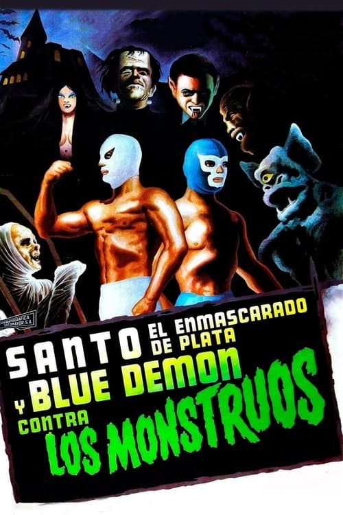 Santo el enmascarado de plata y Blue Demon contra los monstruosのポスター