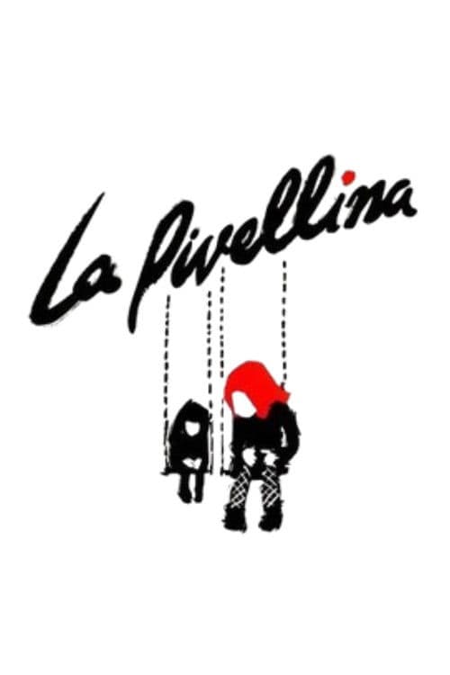 La pivellinaのポスター