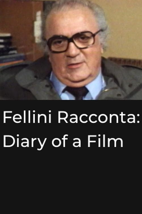 Fellini racconta: Diario i un filmのポスター