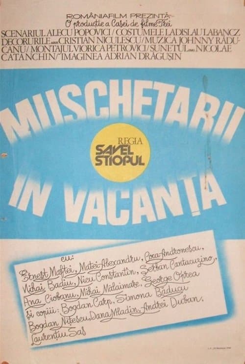 Mușchetarii în vacanțăのポスター