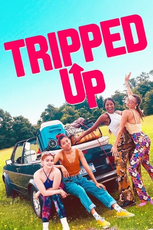 Tripped Upのポスター