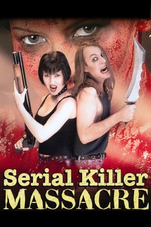 Serial Killer Massacreのポスター