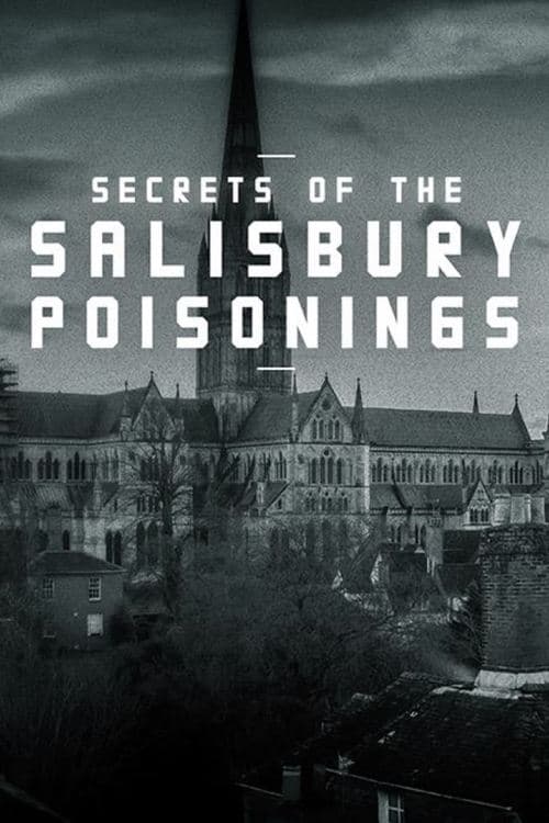 Secrets of the Salisbury Poisoningsのポスター