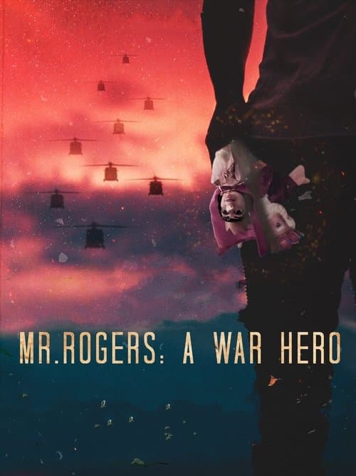 Mr. Rogers: A War Heroのポスター