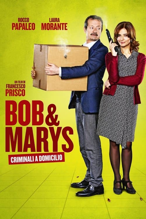 Bob & Marys - Criminali a domicilioのポスター
