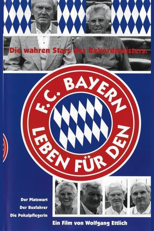 Leben für den FC Bayernのポスター