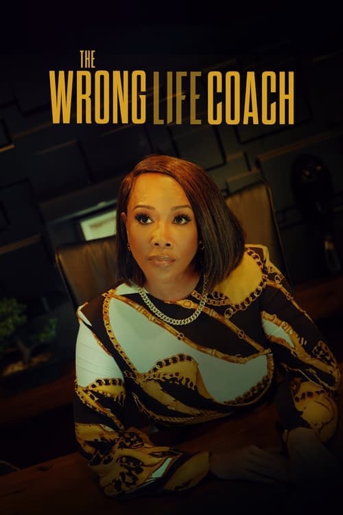 The Wrong Life Coachのポスター