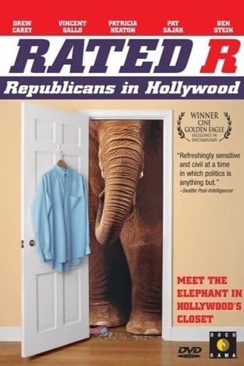 Rated 'R': Republicans in Hollywoodのポスター