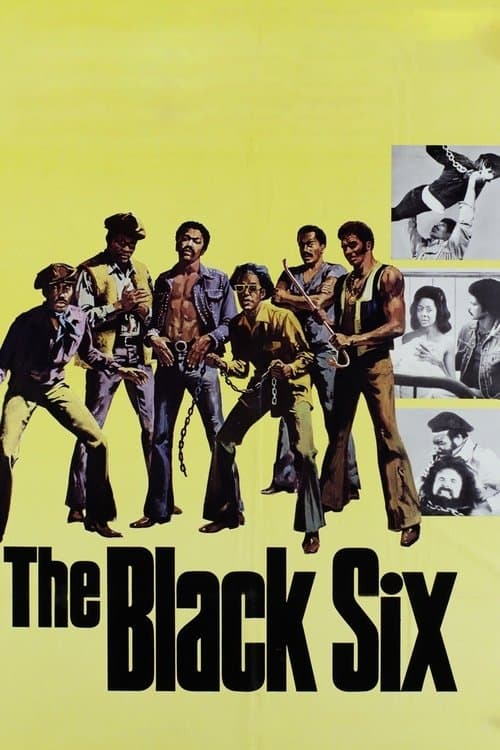 The Black Sixのポスター