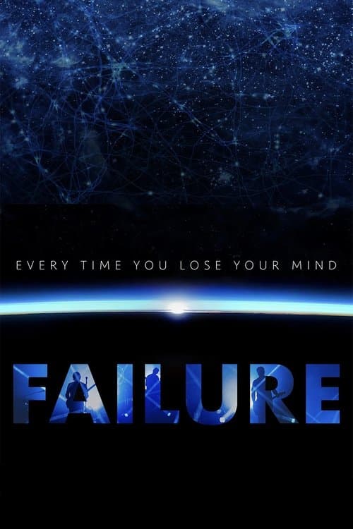 Every Time You Lose Your Mind: A Film About Failureのポスター