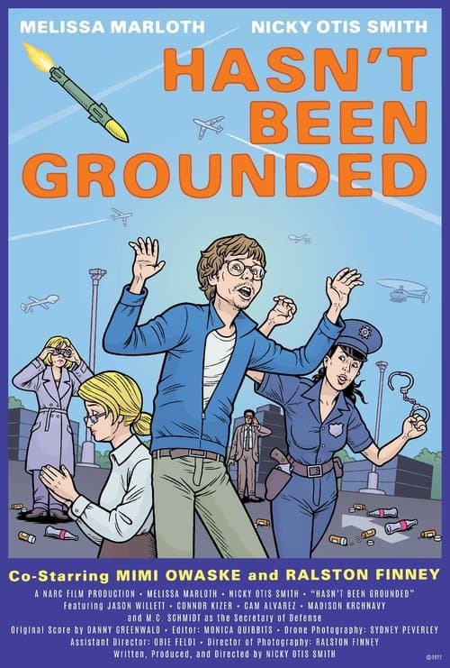 Hasn't Been Groundedのポスター