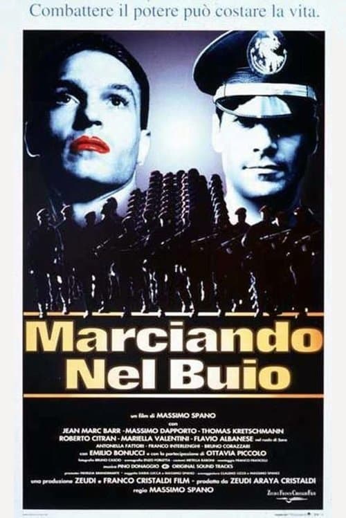 Marciando nel buioのポスター