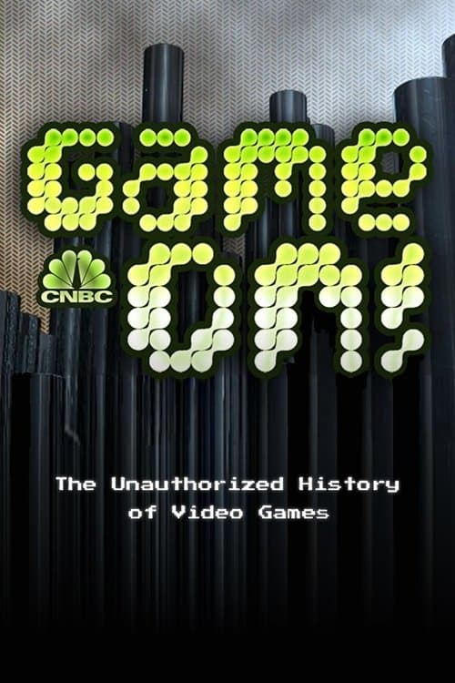 Game On! The Unauthorized History of Video   Gamesのポスター